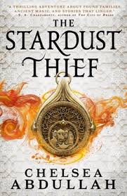 Book Review: The Stardust Thief by Chelsea Abdullah
