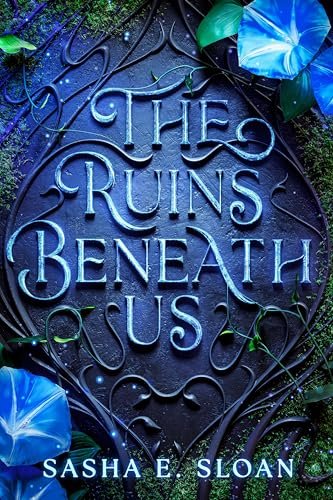 Book Review: The Ruins Beneath Us by Sasha E. Sloan