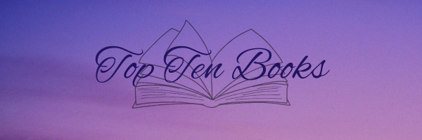 Top Ten Tuesday: May Flowers